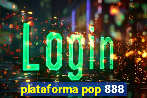 plataforma pop 888